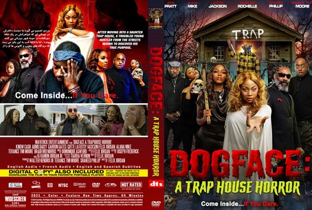 Dogface A TrapHouse Horror 2021