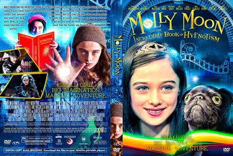 Molly Moon and the Incredible Book of Hypnotism 2015