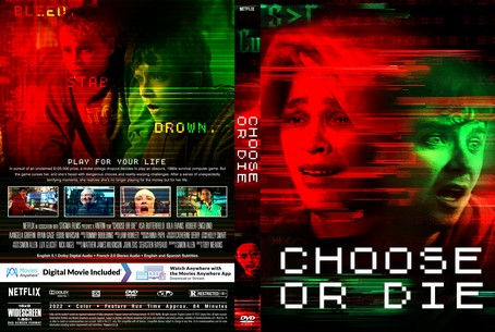 Choose or Die 2022