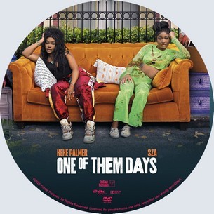 One of Them Days 2025