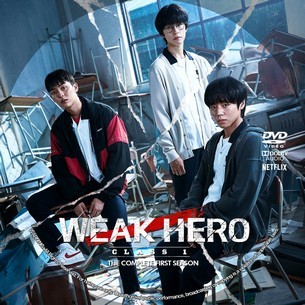 Weak Hero Class 1 Season 1
