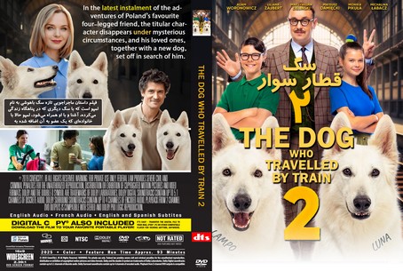 The Dog Who Travelled by Train 2 2025