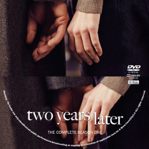 Two Years Later Season 1