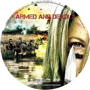 Armed and Deadly 2008