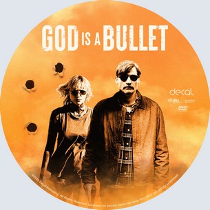 God Is a Bullet 2023
