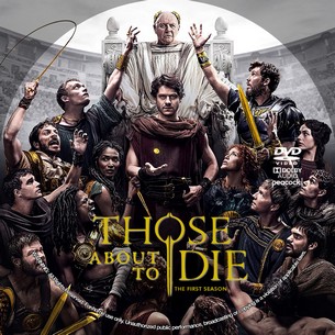 Those About to Die Season 1