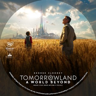 Tomorrowland A World Beyond
