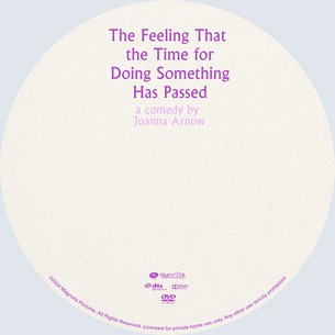 The Feeling That the Time for Doing Something Has Passed 2023