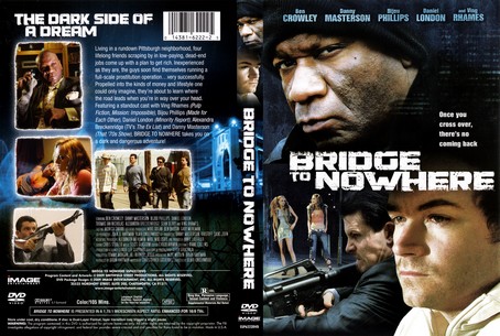 Bridge To Nowhere 2009
