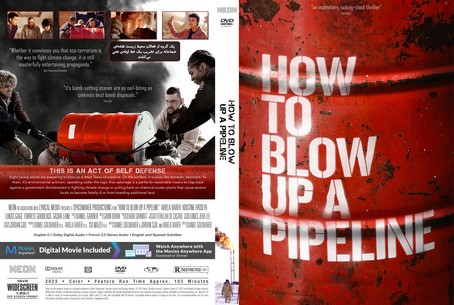 How to Blow Up a Pipeline 2022