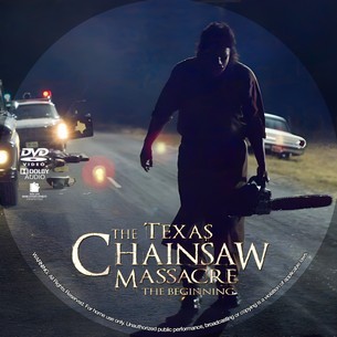 The Texas Chainsaw Massacre The Beginning 2006