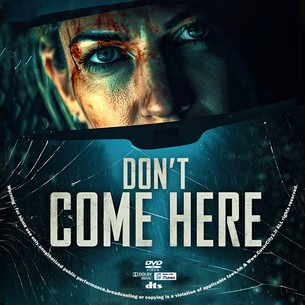 Don't Come Here 2025