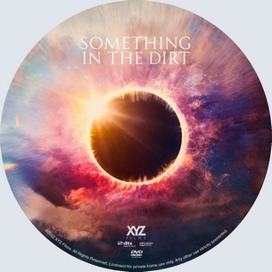 Something in the Dirt 2022