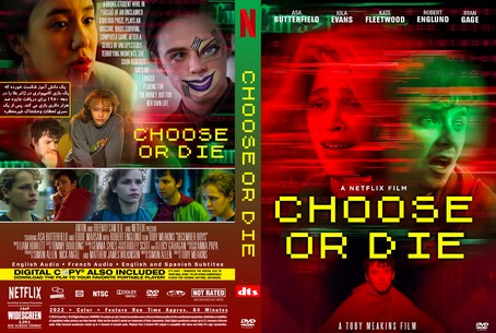 Choose or Die 2022