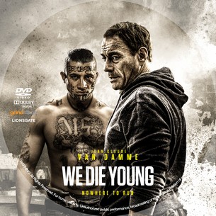 We Die Young 2019