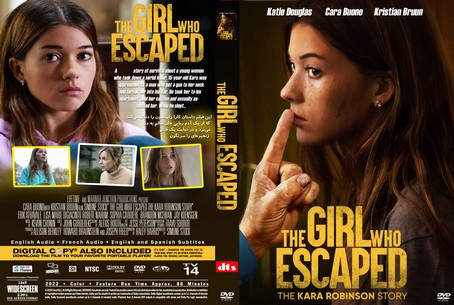 The Girl Who Escaped The Kara Robinson Story 2023