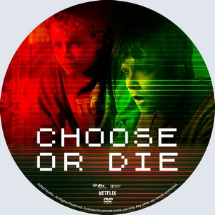 Choose or Die 2022